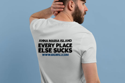Unisex Classic Long Sleeve Shirt Choice of Colors, Anna Maria Island, Every Place Else Sucks